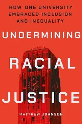 Johnson |  Undermining Racial Justice | eBook | Sack Fachmedien