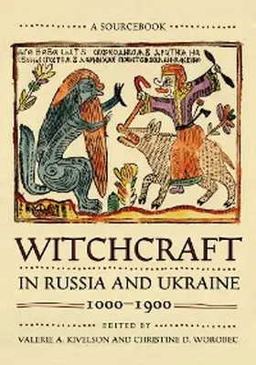 Kivelson / Worobec | Witchcraft in Russia and Ukraine, 1000-1900 | E-Book | sack.de