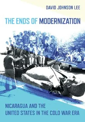 Lee |  The Ends of Modernization | eBook | Sack Fachmedien