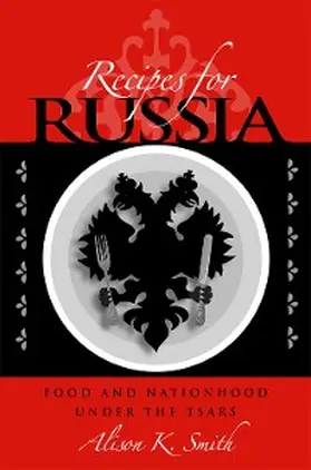 Smith |  Recipes for Russia | eBook | Sack Fachmedien