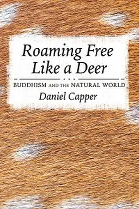 Capper |  Roaming Free Like a Deer | eBook | Sack Fachmedien