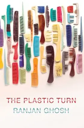 Ghosh |  The Plastic Turn | eBook | Sack Fachmedien