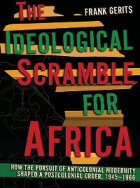 Gerits |  The Ideological Scramble for Africa | eBook | Sack Fachmedien