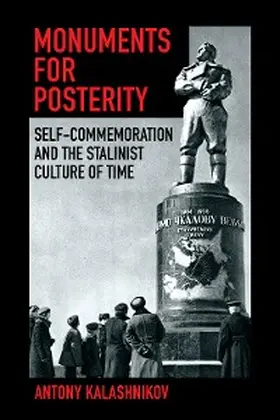 Kalashnikov |  Monuments for Posterity | eBook | Sack Fachmedien