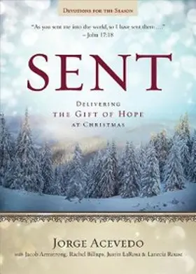 Acevedo / Rouse / Billups |  Sent Devotions for the Season | eBook | Sack Fachmedien