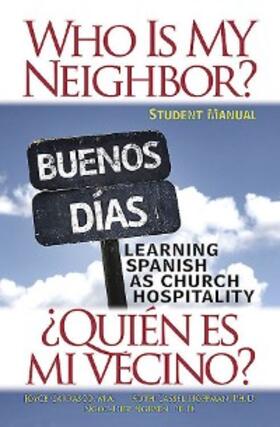 Hoffman / Nguyen / Carrasco |  Who Is My Neighbor?  Student Manual | eBook | Sack Fachmedien