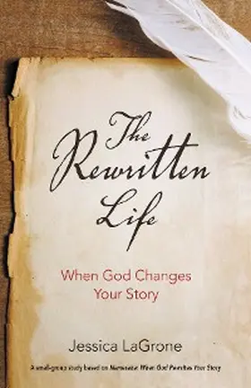LaGrone |  The Rewritten Life | eBook | Sack Fachmedien