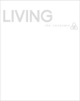 Crowder / Day / Desilva |  Covenant Bible Study: Living Participant Guide | eBook | Sack Fachmedien