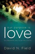Field |  Our Purpose Is Love | eBook | Sack Fachmedien