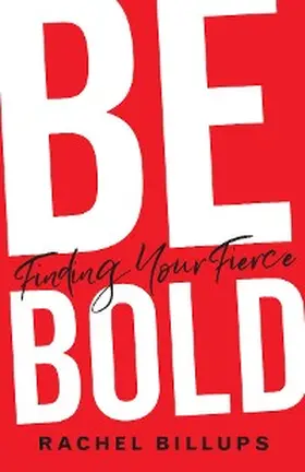 Billups |  Be Bold | eBook | Sack Fachmedien
