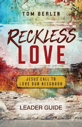 Berlin |  Reckless Love Leader Guide | eBook | Sack Fachmedien