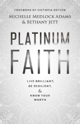 Adams / Jett |  Platinum Faith | eBook | Sack Fachmedien