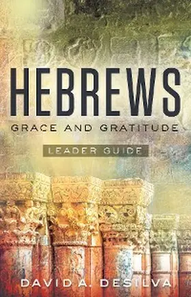 Desilva |  Hebrews Leader Guide | eBook | Sack Fachmedien