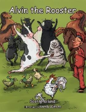Holland |  Alvin the Rooster | eBook | Sack Fachmedien