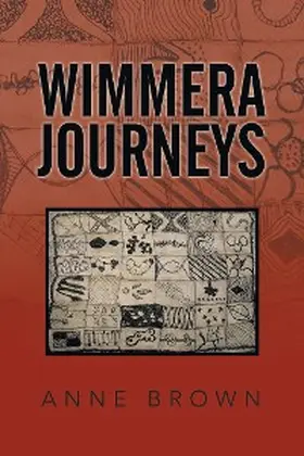 Brown |  Wimmera Journeys | eBook | Sack Fachmedien