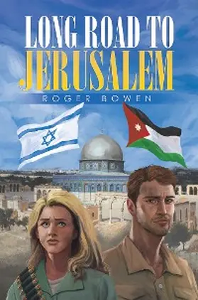 Bowen |  Long Road to Jerusalem | eBook | Sack Fachmedien
