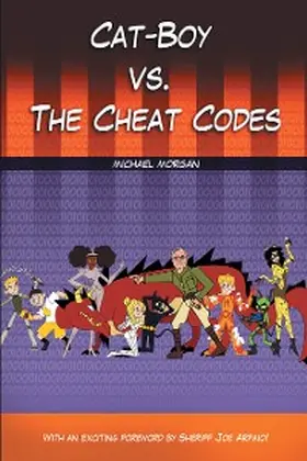 Morgan |  Cat-Boy Vs. the Cheat Codes | eBook | Sack Fachmedien