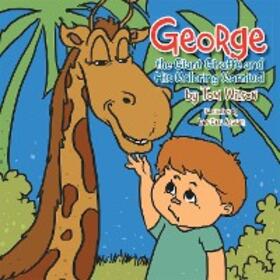 Wilson |  George the Giant Giraffe and His Coloring Carnival | eBook | Sack Fachmedien
