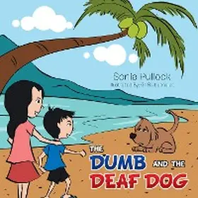 Pullock |  The Dumb and the Deaf Dog | eBook | Sack Fachmedien