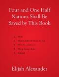 Alexander |  Four and One Half Nations Shall Be Saved by This Book | eBook | Sack Fachmedien