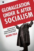 Pula |  Globalization Under and After Socialism | eBook | Sack Fachmedien