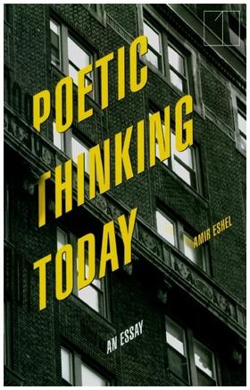Eshel |  Poetic Thinking Today | Buch |  Sack Fachmedien