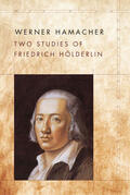 Hamacher / Fenves / Ng |  Two Studies of Friedrich Hölderlin | eBook | Sack Fachmedien