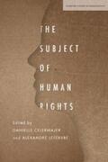 Celermajer / Lefebvre |  The Subject of Human Rights | eBook | Sack Fachmedien