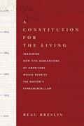 Breslin |  A Constitution for the Living | eBook | Sack Fachmedien