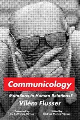 Flusser / Novaes |  Communicology | eBook | Sack Fachmedien