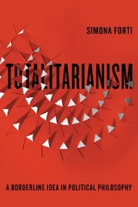 Forti |  Totalitarianism | eBook | Sack Fachmedien