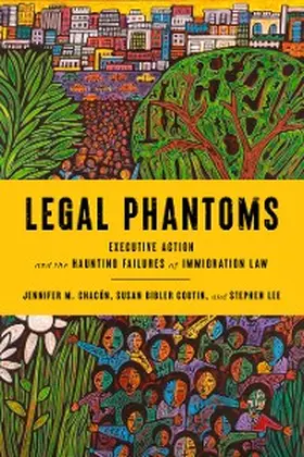 Coutin / Chacón / Lee |  Legal Phantoms | eBook | Sack Fachmedien