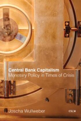 Wullweber |  Central Bank Capitalism | eBook | Sack Fachmedien
