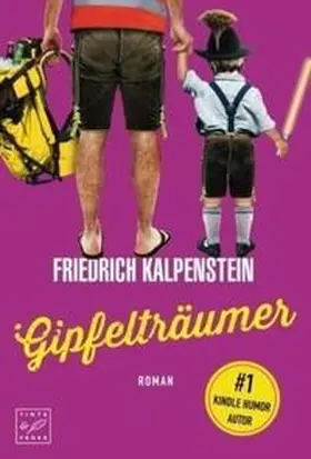Kalpenstein |  Gipfelträumer | Buch |  Sack Fachmedien