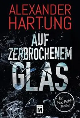 Hartung |  Auf zerbrochenem Glas | Buch |  Sack Fachmedien