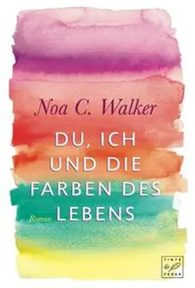 Walker |  Du, ich und die Farben des Lebens | Buch |  Sack Fachmedien