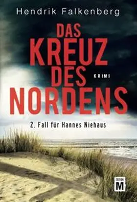 Falkenberg |  Das Kreuz des Nordens | Buch |  Sack Fachmedien