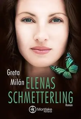 Milán |  Elenas Schmetterling | Buch |  Sack Fachmedien