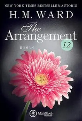 Ward |  The Arrangement 12 | Buch |  Sack Fachmedien