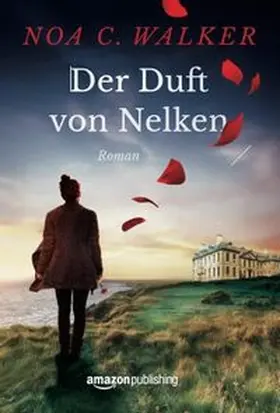 Walker |  Der Duft von Nelken | Buch |  Sack Fachmedien