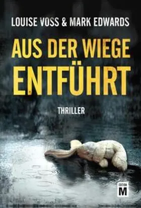 Edwards / Voss |  Aus der Wiege entführt | Buch |  Sack Fachmedien