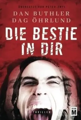 Öhrlund / Buthler |  Die Bestie in dir | Buch |  Sack Fachmedien