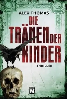 Thomas |  Die Tränen der Kinder | Buch |  Sack Fachmedien
