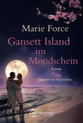 Force |  Gansett Island im Mondschein | Buch |  Sack Fachmedien