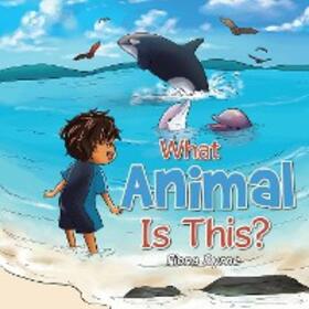 Byrne |  What Animal Is This? | eBook | Sack Fachmedien