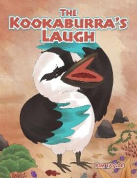 Taylor |  The Kookaburra'S Laugh | eBook | Sack Fachmedien