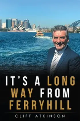 Atkinson |  It's a Long Way from Ferryhill | eBook | Sack Fachmedien