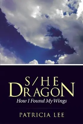 Lee |  S/He Dragon | eBook | Sack Fachmedien