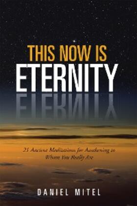 Mitel |  This Now Is Eternity | eBook | Sack Fachmedien