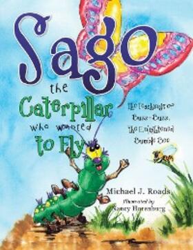 Roads |  Sago the Caterpillar Who Wanted to Fly | eBook | Sack Fachmedien